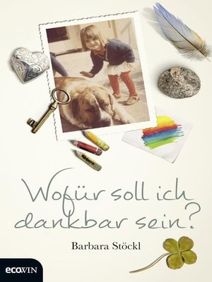 cover image of Wofür soll ich dankbar sein?